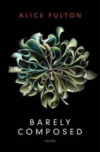 Cover image for Barely Composed: Poems