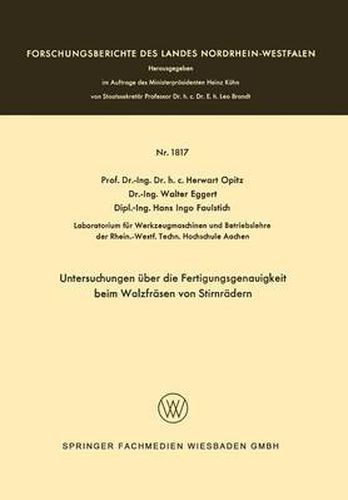 Cover image for Untersuchungen UEber Die Fertigungsgenauigkeit Beim Walzfrasen Von Stirnradern