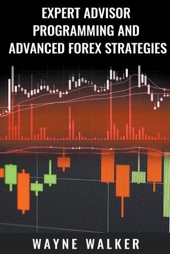 Cover image for Expert Advisor Programming and Advanced Forex Strategies