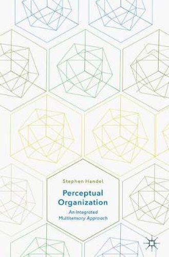 Cover image for Perceptual Organization: An Integrated Multisensory Approach