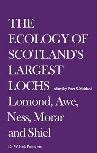 Cover image for The Ecology of Scotland's Largest Lochs: Lomond, Awe, Ness, Morar and Shiel