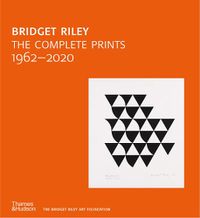 Cover image for Bridget Riley: The Complete Prints: 1962-2020