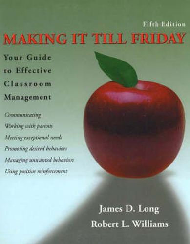 Cover image for Making it Till Friday: Your Guide to Effective Classroom Management