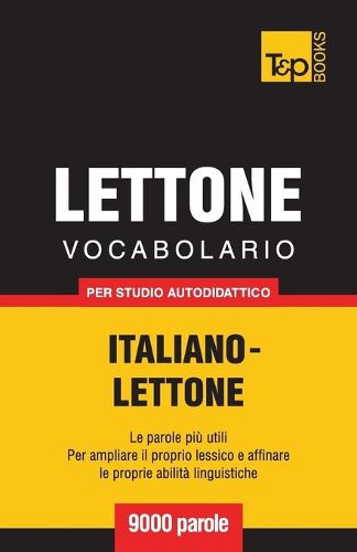 Cover image for Vocabolario Italiano-Lettone per studio autodidattico - 9000 parole