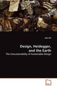 Cover image for Design, Heidegger, and the Earth