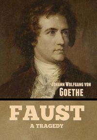 Cover image for Faust: A Tragedy