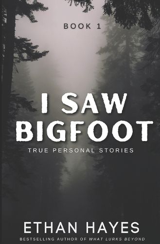 Cover image for I Saw Bigfoot