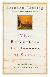 Cover image for The Relentless Tenderness of Jesus