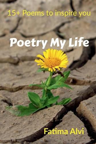 Cover image for Poetry My Life: 15 ]poems to inspire you