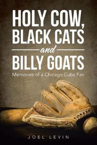 Cover image for Holy Cow, Black Cats and Billy Goats