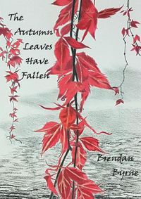 Cover image for The Autumn Leaves Have Fallen