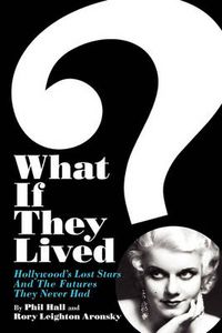 Cover image for What If They Lived?