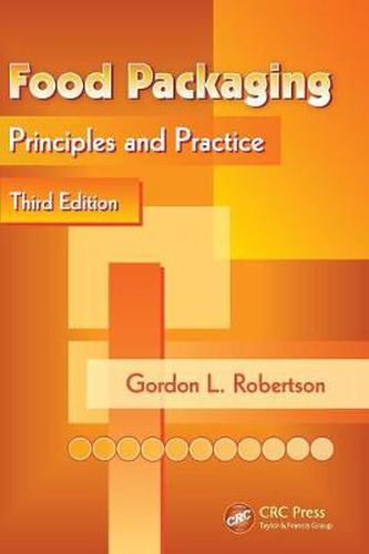 Cover image for Food Packaging: Principles and Practice, Third Edition