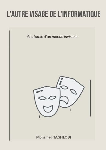 Cover image for L'autre visage de l'informatique