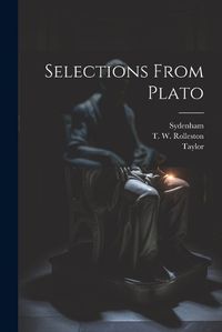 Cover image for Selections From Plato