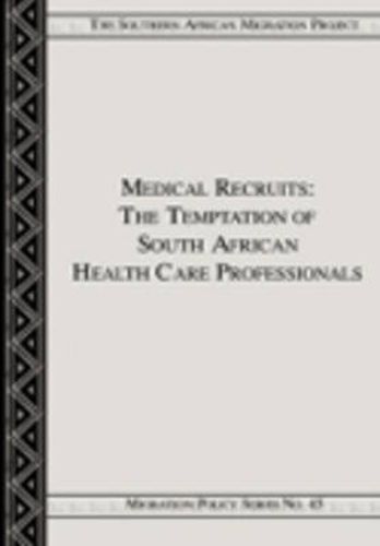 Cover image for Medical Recruiting: The Case of South African Health Care Professionals