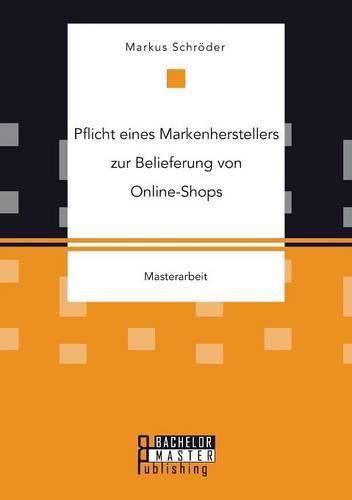 Cover image for Pflicht eines Markenherstellers zur Belieferung von Online-Shops