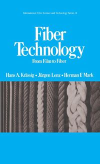 Cover image for Fiber Technology: From Film to Fiber