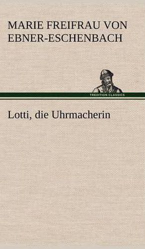 Cover image for Lotti, Die Uhrmacherin