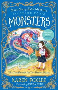 Cover image for The Trouble with the Two-Headed Hydra: Miss Mary-Kate Martin's Guide to Monsters 2