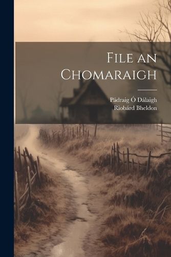 Cover image for File an Chomaraigh