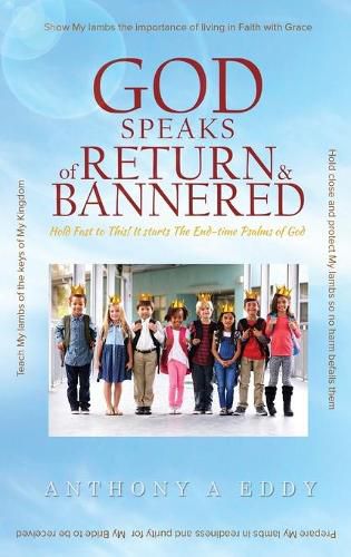 Cover image for GOD Speaks of Return and Bannered