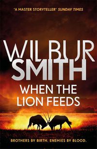 Cover image for When the Lion Feeds: The Courtney Series 1