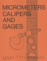 Cover image for Micrometers, Calipers and Gages