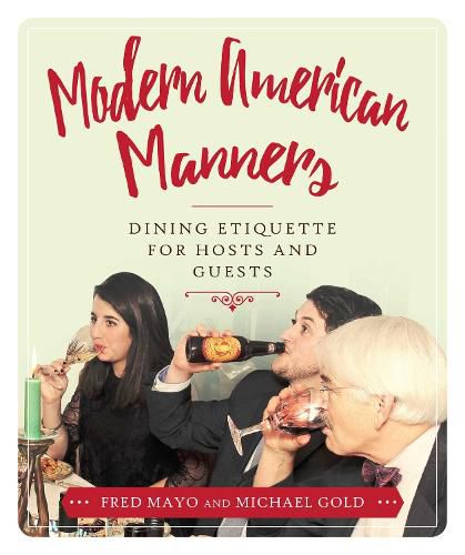 Cover image for Modern American Manners: Dining Etiquette for Hosts and Guests