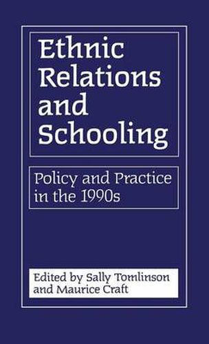 Cover image for Ethnic Relations and Schooling: Policy and Practice in the 1990's