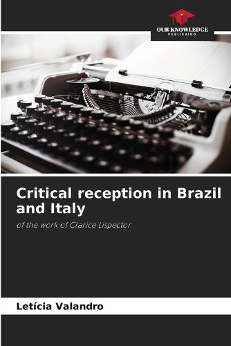 Cover image for Critical reception in Brazil and Italy