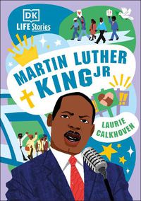 Cover image for DK Life Stories: Martin Luther King Jr