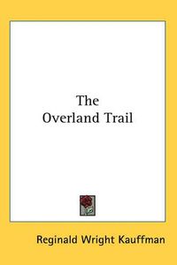 Cover image for The Overland Trail