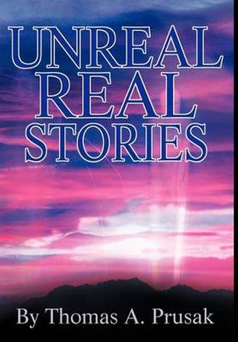 Cover image for Unreal Real Stories