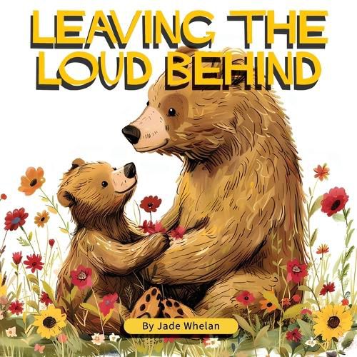 Cover image for Leaving The Loud Behind