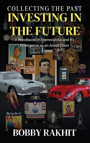 Cover image for Collecting the Past Investing in the Future