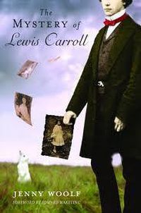 Cover image for The Mystery of Lewis Carroll: Discovering the Whimsical, Thoughtful, and Sometimes Lonely Man Who Created Alice in Wonderland