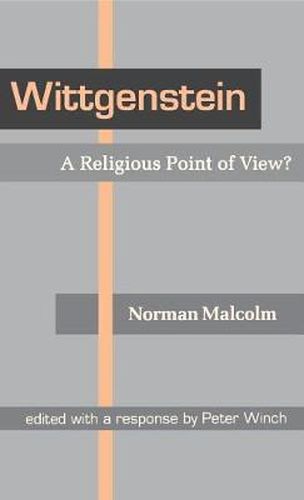 Wittgenstein: a Religious Point of View?