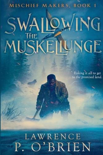 Cover image for Swallowing the Muskellunge