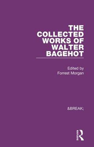 Cover image for Collected Works of Walter Bagehot