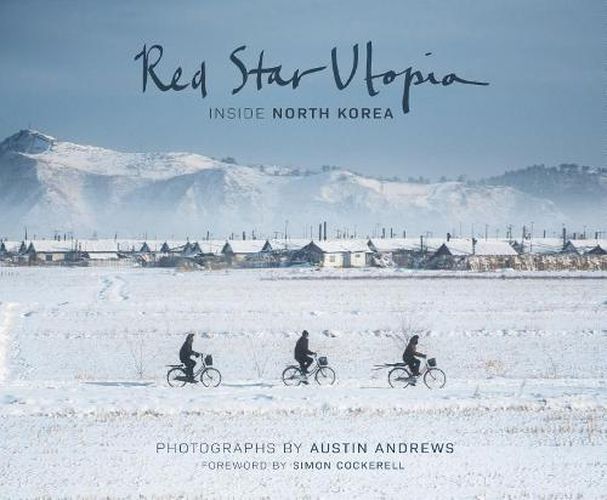 Cover image for Red Star Utopia: Inside North Korea