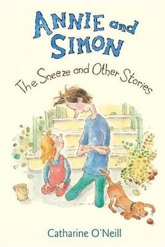 Cover image for Annie and Simon: The Sneeze and Other Stories: The Sneeze and Other Stories