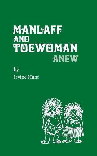 Cover image for Manlaff & Toewoman: Anew