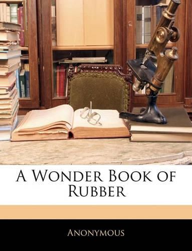 Cover image for A Wonder Book of Rubber
