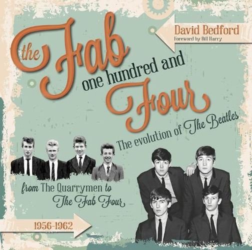 Fab One Hundred and Four: The Evolution of The Beatles