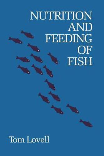 Cover image for Nutrition and Feeding of Fish