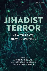 Cover image for Jihadist Terror: New Threats, New Responses