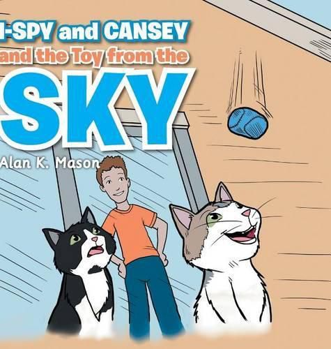 Cover image for I-Spy and Cansey and the Toy from the Sky