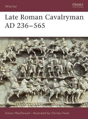 Cover image for Late Roman Cavalryman AD 236-565