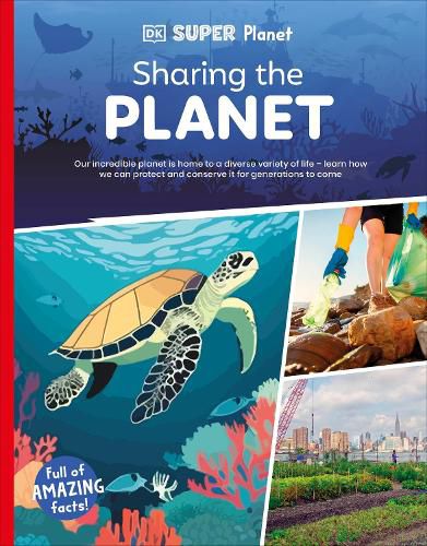 Cover image for DK Super Planet Sharing the Planet